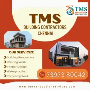 Best Renovation Contractors in Somangalam, Chennai – TMS Construction & Renovation Services