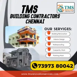 Best Renovation Contractors in Thirumudivakkam, Chennai – TMS Construction & Renovation Services