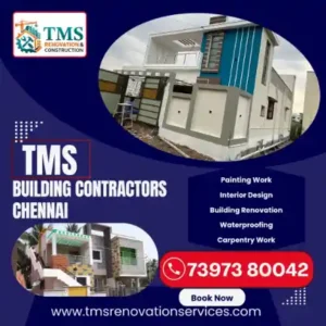 Best Renovation Contractors in Tirumudivakkam, Chennai – TMS Construction & Renovation Services