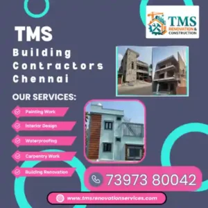 Best Renovation Contractors in Valluvar Kottam, Chennai – TMS Construction & Renovation Services