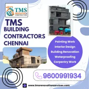 Best Renovation Contractors in Vengadamangalam, Chennai – TMS Construction & Renovation Services