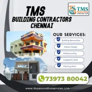 Best Renovation Contractors in Vengaivasal, Chennai – TMS Construction & Renovation Services