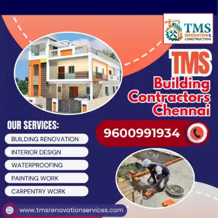 Best Civil Building Contractors in Kellys, Chennai – TMS Building Contractors