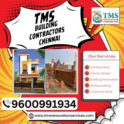 Best Civil Building Contractors in Singaperumalkoil, Chennai – TMS Building Contractors